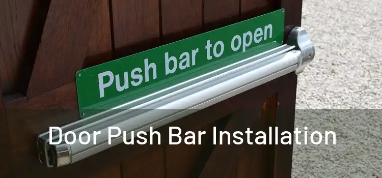 Door Push Bar Installation