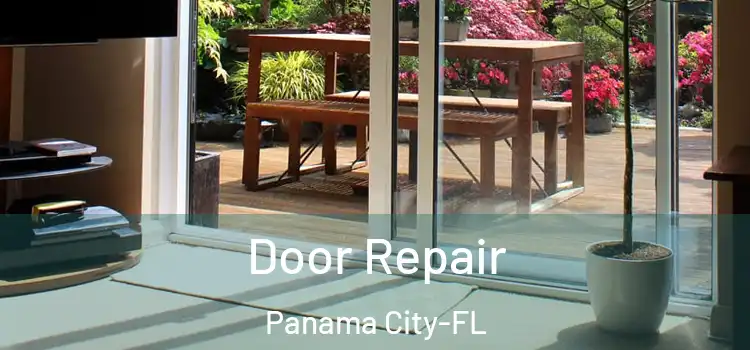  Door Repair Panama City-FL