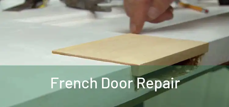 French Door Repair